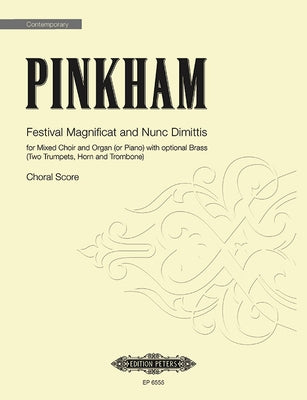 Festival Magnificat and Nunc Dimittis: Choral Octavo by Pinkham, Daniel