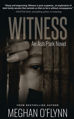 Witness: A Gritty Hardboiled Crime Thriller by O'Flynn, Meghan
