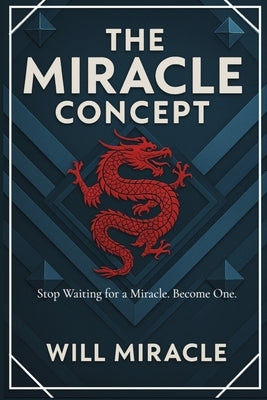 The Miracle Concept by Miracle, Will