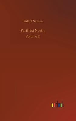 Farthest North by Nansen, Fridtjof