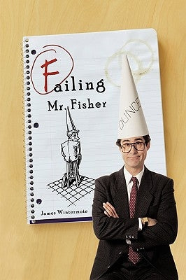 Failing Mr. Fisher by Wintermote, James