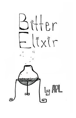 Bitter Elixir by L, A. P.