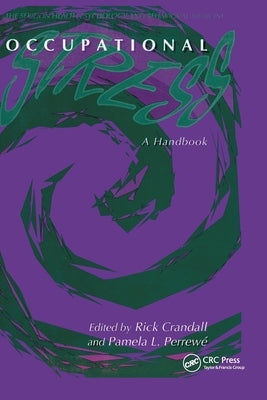 Occupational Stress: A Handbook by Crandall, Rick