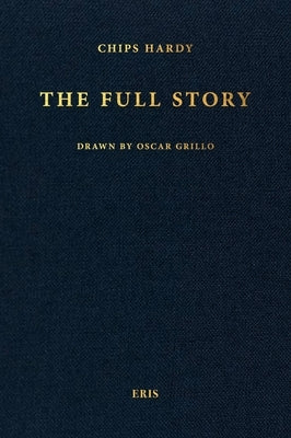 The Full Story by Hardy, Chips