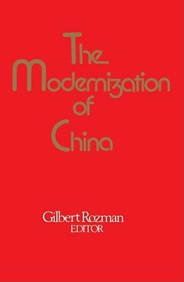 The Modernization of China by Rozman