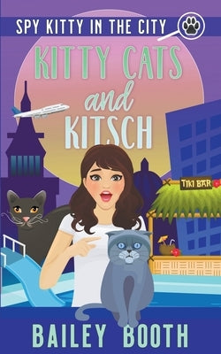 Kitty Cats and Kitsch by Booth, Bailey