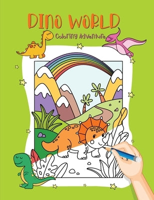 Dino World: Coloring Adventure with Dinosaur Friends by Bucur House