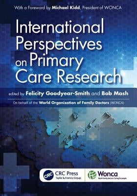 International Perspectives on Primary Care Research by Goodyear-Smith, Felicity