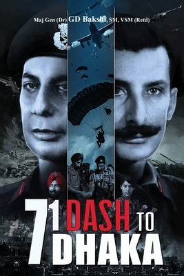 71 Dash to Dhaka by Bakshi, Gd