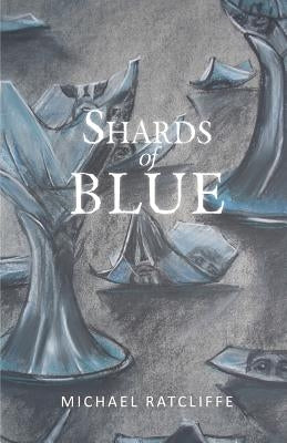 Shades of Blue by Ratcliffe, Michael