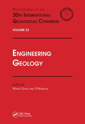 Engineering Geology: Proceedings of the 30th International Geological Congress, Volume 23 by Sijing, Wang