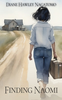 Finding Naomi by Nagatomo, Diane Hawley
