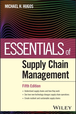 Essentials of Supply Chain Management by Hugos, Michael H.