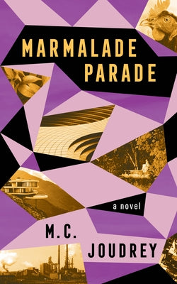 Marmalade Parade by Joudrey, M. C.