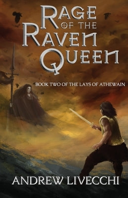 Rage of the Raven Queen by Livecchi, Andrew