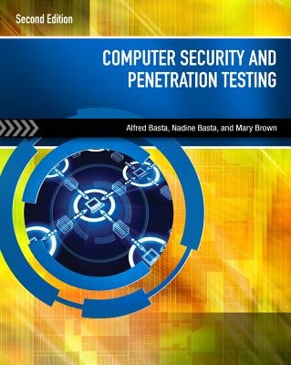 Computer Security and Penetration Testing by Basta, Alfred