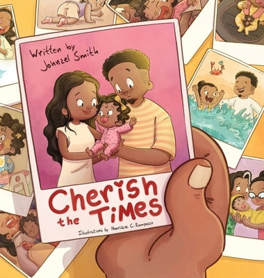 Cherish the Times by Smith, Johnzel
