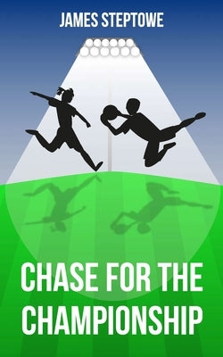 Chase for the Championship by Steptowe, James