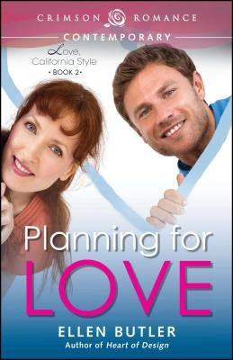Planning for Love by Butler, Ellen