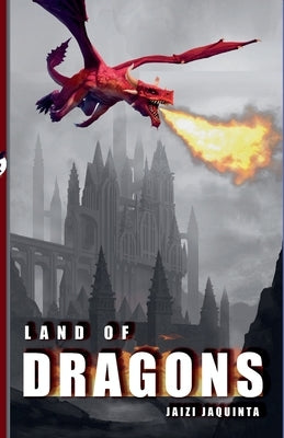 Land of Dragons by Jaquinta, Jaizi