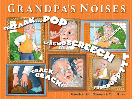 Grandpa's Noises by Thomas, Gareth St John