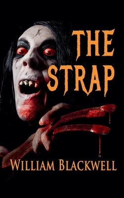 The Strap by Blackwell, William