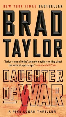 Daughter of War: A Pike Logan Thriller by Taylor, Brad