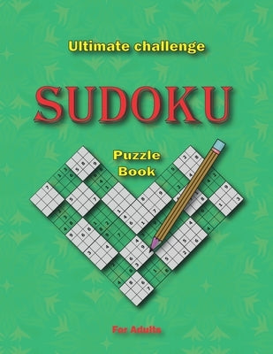 Ultimate challenge Sudoku Puzzle Book for Adults: Collection of 912 Sudoku Puzzle Book with full solutions from Beginner to expert. 8.5"x11" 204 pages by Perfect Bookmark, Simo Creator