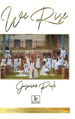 We Rise by Poole, Jasmine