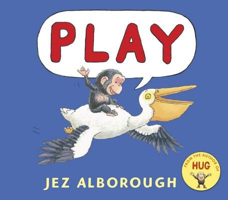 Play by Alborough, Jez
