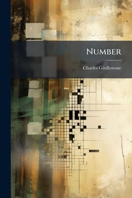 Number by Girdlestone, Charles