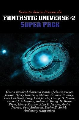Fantastic Stories Presents the Fantastic Universe Super Pack #2 by Harrison, Harry