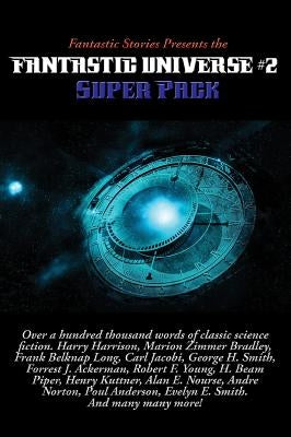 Fantastic Stories Presents the Fantastic Universe Super Pack #2 by Harrison, Harry