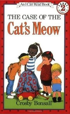 The Case of the Cat's Meow by Bonsall, Crosby