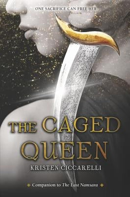 The Caged Queen by Ciccarelli, Kristen