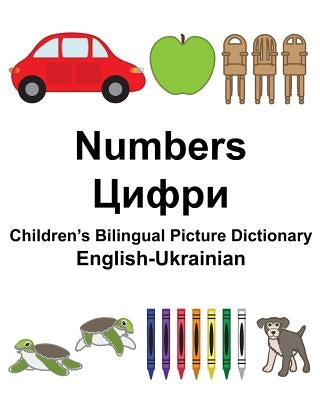 English-Ukrainian Numbers Children's Bilingual Picture Dictionary by Carlson, Suzanne