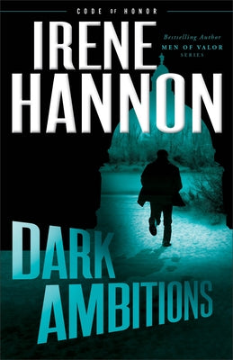 Dark Ambitions by Hannon, Irene