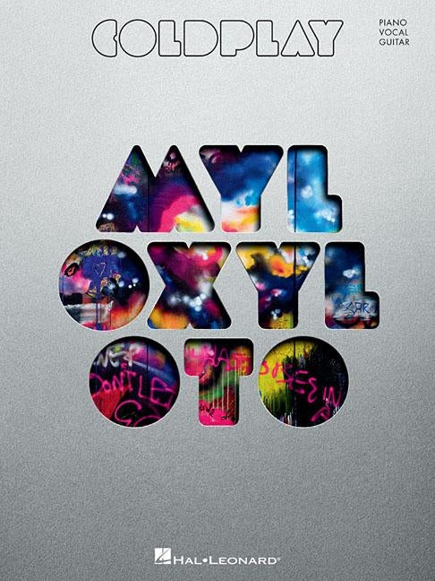 Coldplay: Mylo Xyloto by Coldplay