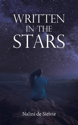Written in the Stars by De Sielvie, Nalini