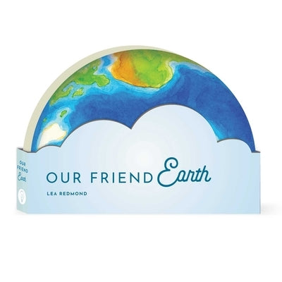 Our Friend Earth by Redmond, Lea