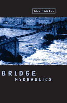 Bridge Hydraulics by Hamill, Les