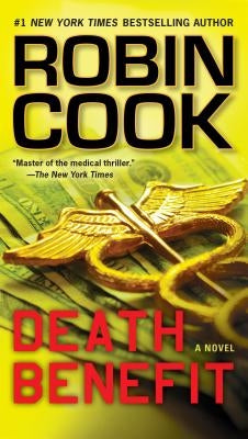 Death Benefit by Cook, Robin