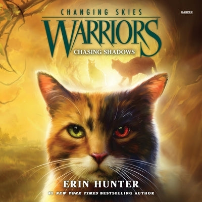 Warriors: Changing Skies #3: Chasing Shadows by Hunter, Erin L.