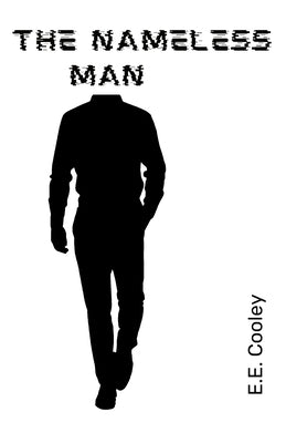 The Nameless Man by Cooley, E. E.