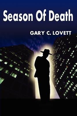 Season of Death by Lovett, Gary C.