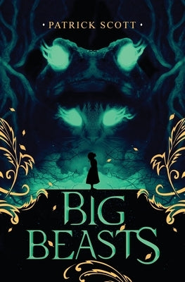 Big Beasts by Scott, Patrick