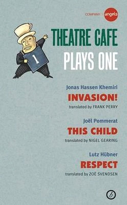 Theatre Cafe: Plays One by Angels, Company Of
