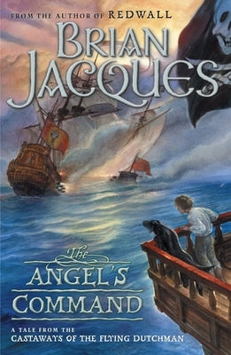 The Angel's Command by Jacques, Brian