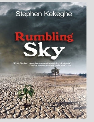 Rumbling Sky by Kekeghe, Stephen