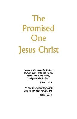 The Promised One: Jesus Christ by Griffith, E. Allen